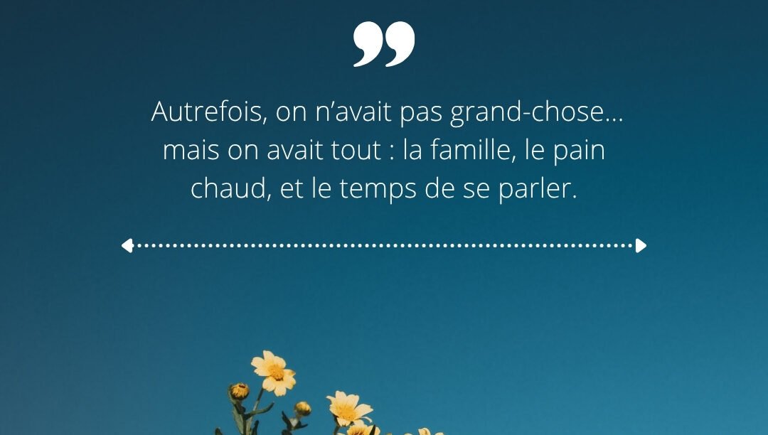 CITATIONS NOSTALGIE